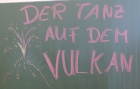 Tanz auf dem Vulkan